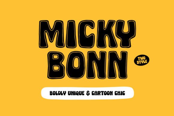 Micky Bonn: The Bold Cartoon Chic Typeface for Campaign Design