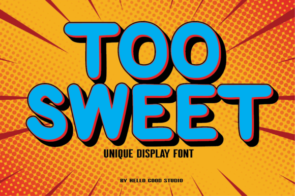 Too Sweet: The Playful Typeface for Scroll-Stopping Campaigns